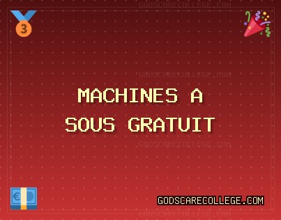 Sites de Slots - 1459 Tours Gratuits | godscarecollege.com